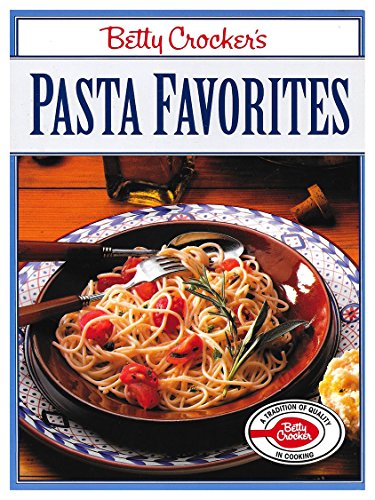 Stock image for Betty Crocker's Pasta Favorites (Betty Crocker Paperback) for sale by Wonder Book