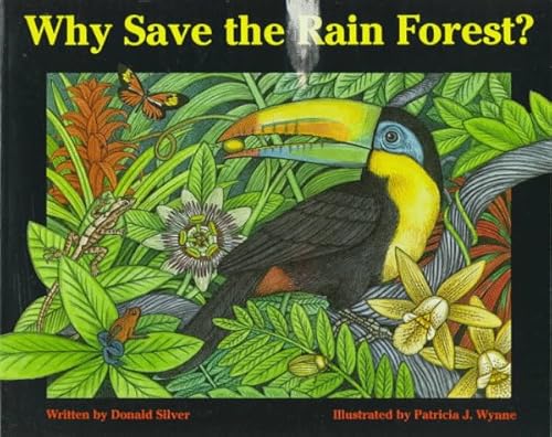 Stock image for Why Save the Rain Forest? for sale by SecondSale