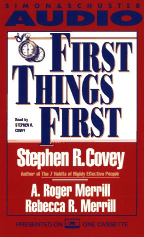 First Things First (9780671866280) by Covey, Stephen R.