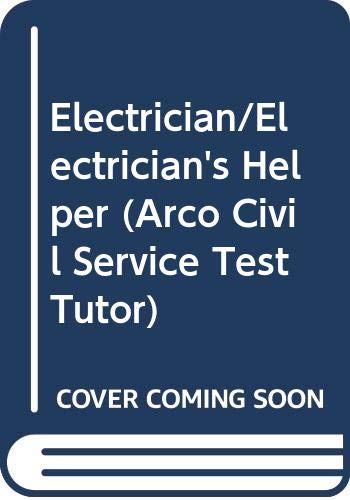 9780671866372: Electrician's Helper: Arco Civil Service Test Tutor