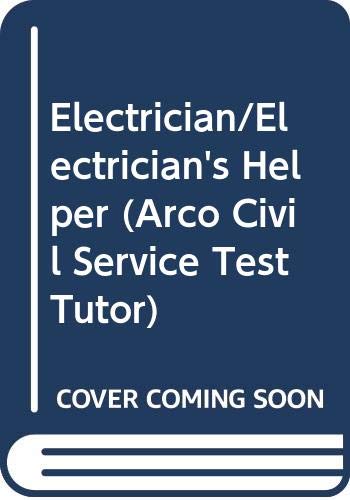 9780671866372: Electrician/Electrician's Helper (Arco Civil Service Test Tutor)