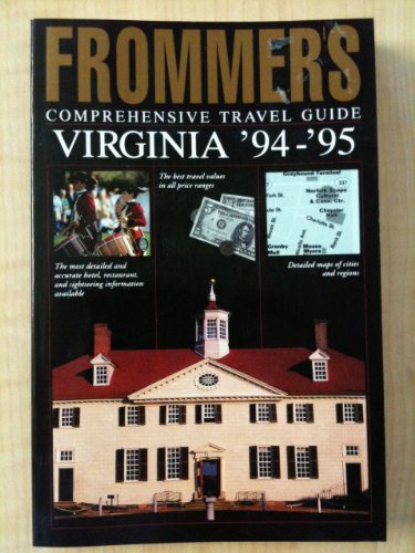 Beispielbild fr Frommer's Comprehensive Travel Guide: Virginia '94-'95 (Frommer's Comprehensive Guides) zum Verkauf von Robinson Street Books, IOBA