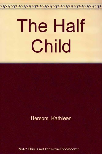 9780671866969: The Half Child