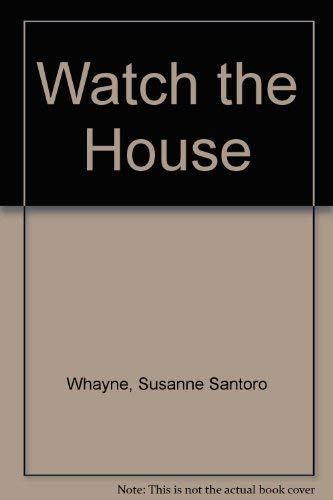 Beispielbild fr Watch the House zum Verkauf von Wonder Book