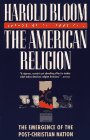 9780671867379: The American Religion: The Emergence of the Post-Christian Nation