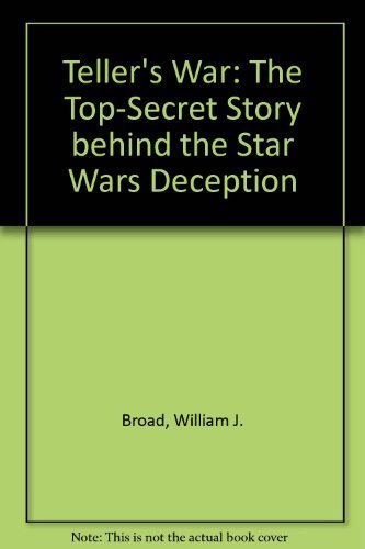 9780671867386: Teller's War: The Top-Secret Story behind the Star Wars Deception