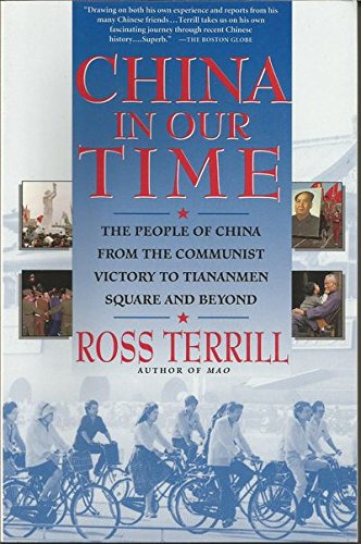 Stock image for China in Our Time : The People of China from the Communist Victory to Tiananmen and Beyond for sale by Better World Books: West