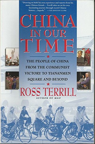 Stock image for China in Our Time: The People of China from the Communist Victory to Tiananmen Square and Beyond for sale by HPB Inc.