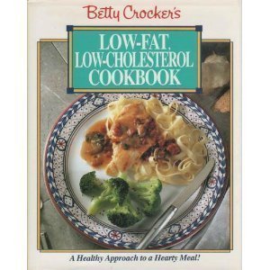 Beispielbild fr Betty Crocker's Low-Fat, Low-Cholesterol Cookbook zum Verkauf von Wonder Book