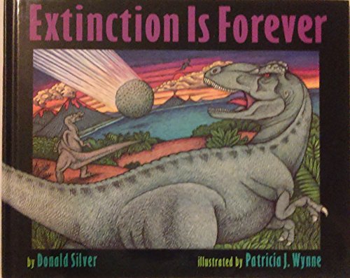 Imagen de archivo de Extinction Is Forever a la venta por Better World Books