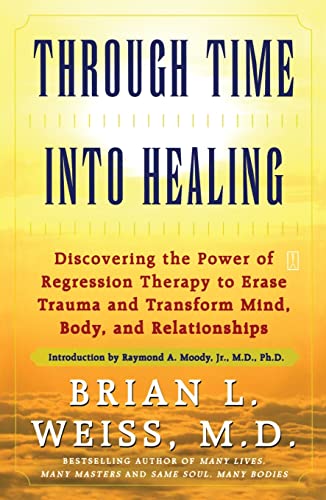 9780671867867: Through Time Into Healing