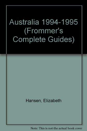9780671867928: Australia 1994-1995 (Frommer's Complete Guides) [Idioma Ingls]