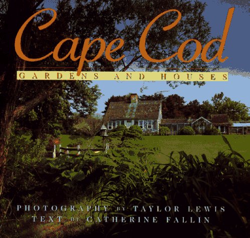 9780671868598: Cape Cod: Gardens and Houses