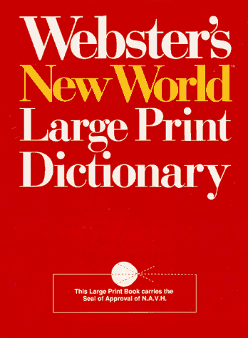 Imagen de archivo de Webster's New World Large-Print Dictionary a la venta por Better World Books