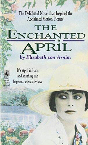 Beispielbild fr The Enchanted April zum Verkauf von Better World Books