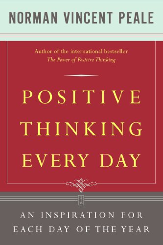 Beispielbild fr Positive Thinking Every Day: An Inspiration for Each Day of the Year zum Verkauf von Gulf Coast Books