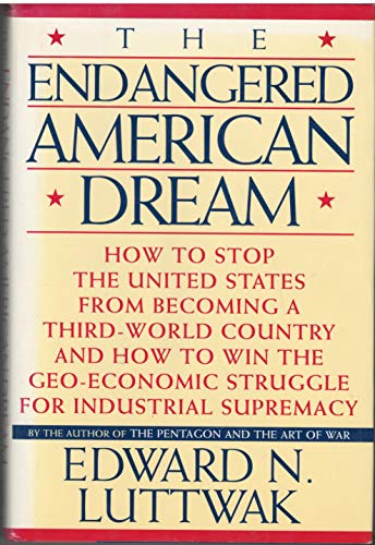 Imagen de archivo de Endangered American Dream a la venta por Wonder Book