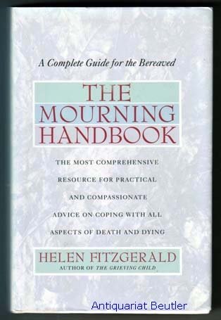 Imagen de archivo de Mourning Handbook: A Complete Guide for the Bereaved a la venta por More Than Words