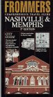 Stock image for Nashville and Memphis: Comprehensive Travel Guide (Frommer's City Guide) for sale by POQUETTE'S BOOKS