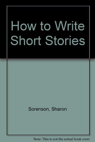 Stock image for How to Write Short Stories for sale by R Bookmark
