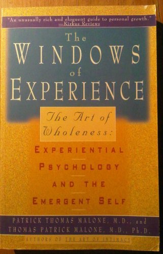 9780671870812: Windows of Experience: The Art of Wholeness: Experiental Psychology and the Emergent Self