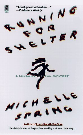 9780671870942: Running for Shelter: A Laura Principal Mystery