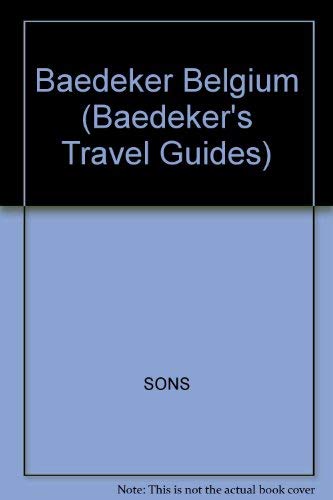 Beispielbild fr Baedeker Belgium (Baedeker's Travel Guides) zum Verkauf von Basement Seller 101