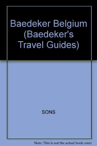 Stock image for Baedeker Belgium (Baedeker's Travel Guides) for sale by Basement Seller 101