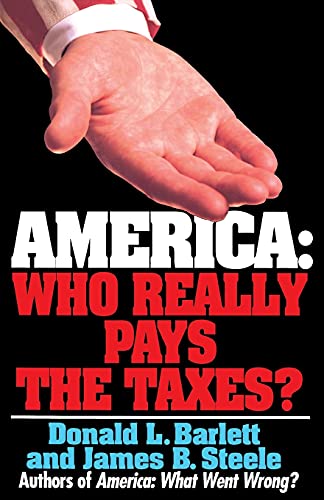 Imagen de archivo de America : Who Really Pays the Taxes? a la venta por The Yard Sale Store