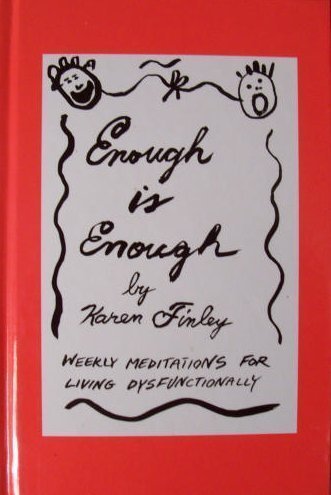 9780671871826: Enough Is Enough: Weekly Meditations for Living Dysfunctionally