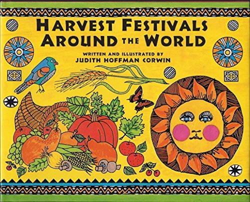 Harvest Festivals Around the World (Messner Multicultural Library) (9780671872397) by Corwin, Judith Hoffman