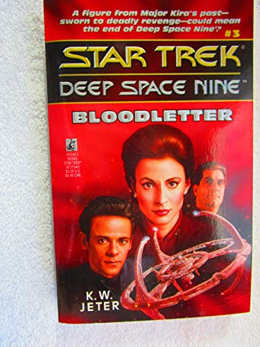 Beispielbild fr Bloodletter (Star Trek Deep Space Nine, No 3) zum Verkauf von SecondSale