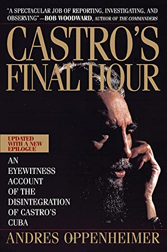 9780671872991: Castro'S Final Hour: The Secret Story Behind the Coming Downfall of Communist Cuba