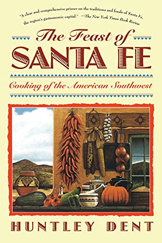 Beispielbild fr Feast of Santa Fe : Cooking of the American Southwest zum Verkauf von Better World Books