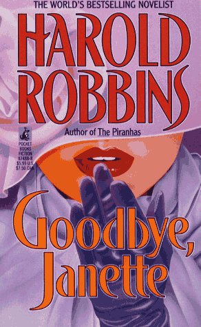 Goodbye, Janette (9780671874889) by Robbins, Harold
