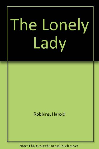 Beispielbild fr The LONELY LADY : THE LONELY LADY zum Verkauf von Robinson Street Books, IOBA