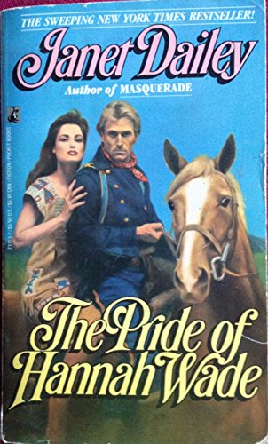 Stock image for The Pride of Hannah Wade for sale by ThriftBooks-Dallas