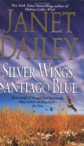 9780671875152: Silver Wings, Santiago Blue