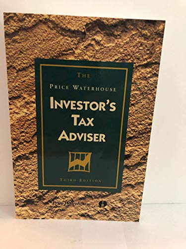 Beispielbild fr The Price Waterhouse Investor's Tax Advise (PRICE WATERHOUSE INVESTORS' TAX ADVISER) zum Verkauf von Robinson Street Books, IOBA