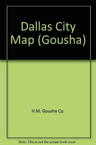 Beispielbild fr Dallas citymap: Including Buckingham, Cockrell Hill, Highland Park, University Park and adjoining communities (Gousha) zum Verkauf von Wonder Book