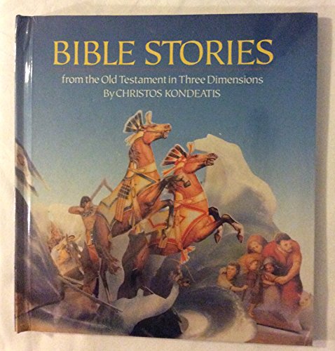 Bible Stories from the Old Testament in Three Dimensions (Pop-Up) (9780671875732) by Christos Kondeatis