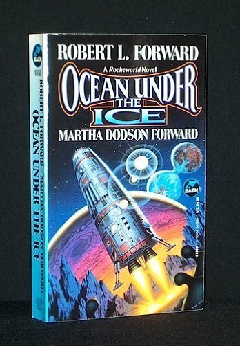 Ocean Under the Ice (9780671876005) by Robert L. Forward; Martha Dodson Forward