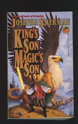 Beispielbild fr King's Son, Magic's Son zum Verkauf von HPB-Ruby