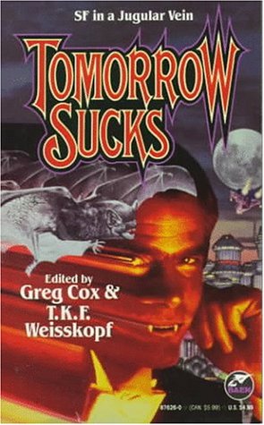 Imagen de archivo de Tomorrow Sucks a la venta por Wonder Book