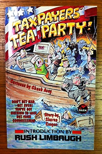 Stock image for Taxpayers' Tea Party!: By Sharon Cooper and Chuck Asay for sale by ThriftBooks-Atlanta