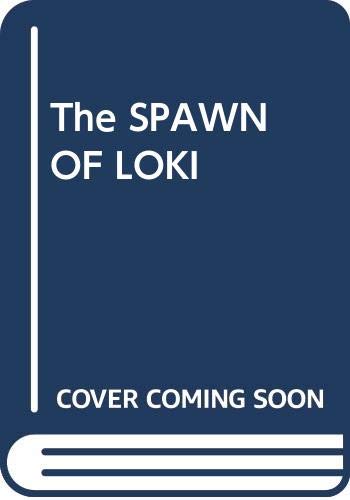 9780671876357: The Spawn of Loki