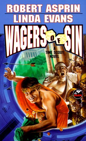 Stock image for Wagers of Sin (A Time Scout Novel) for sale by Jenson Books Inc