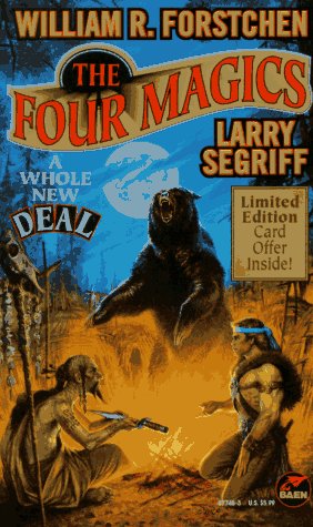 The Four Magics (9780671877453) by William R. Forstchen; Larry Segriff