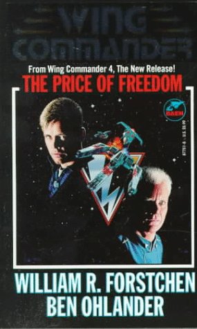 Beispielbild fr The Price of Freedom: A Wing Commander Novel zum Verkauf von HPB-Movies