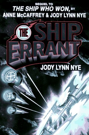 The Ship Errant (uncorrected page proofs) - Nye, Jody Lynn